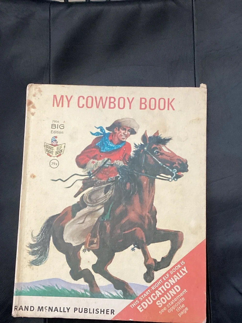 Vtg. Hardcover children’s book titled My Cowboy Book authored Bruce Grant.